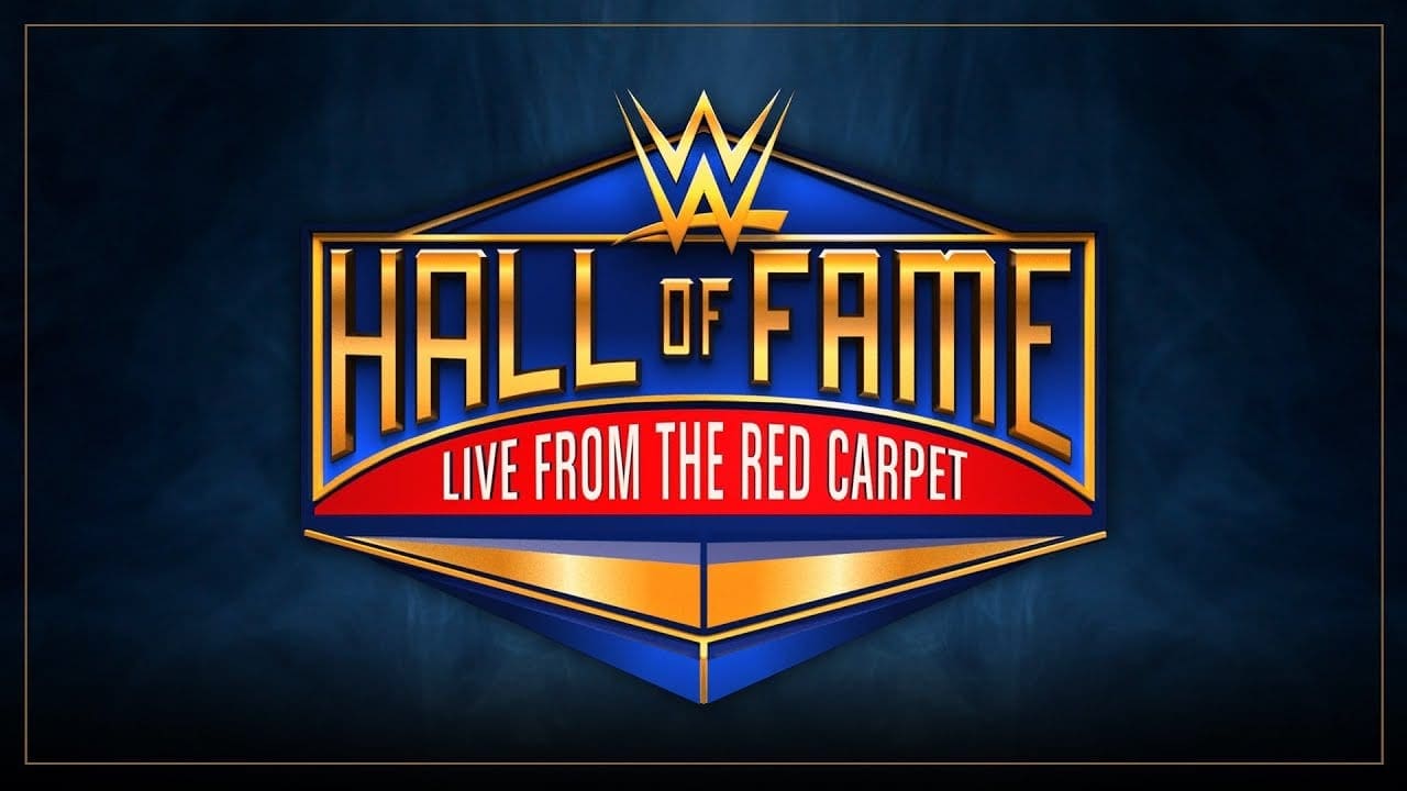 WWE Hall of Fame Red Carpet & Backstage Videos
