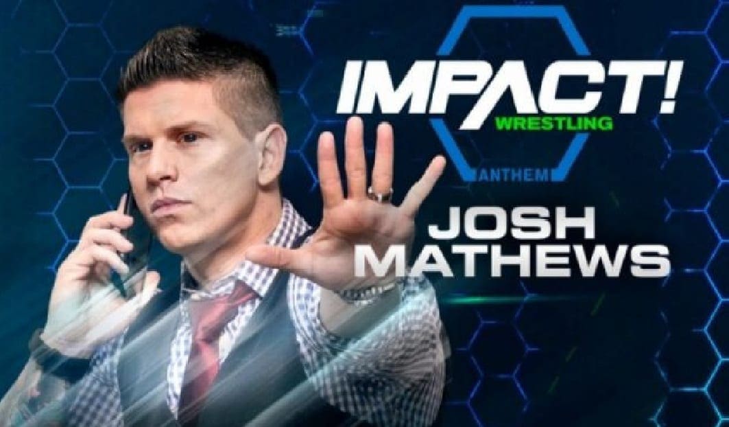 Josh Mathews On Thinking Impact Wrestling Will Close