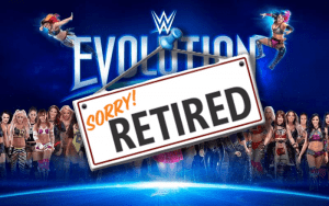 WWE Now Listing Evolution As ‘Retired’ Pay-Per-View