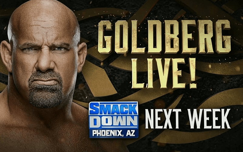 Goldberg & #1 Contender’s Match Announced For WWE SmackDown Next Week