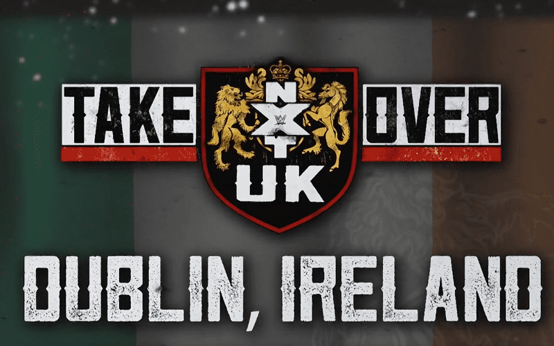 WWE Announces NXT UK TakeOver: Dublin