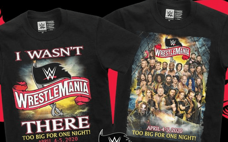 WWE Selling ‘I Wasn’t There’ WrestleMania 36 Merch