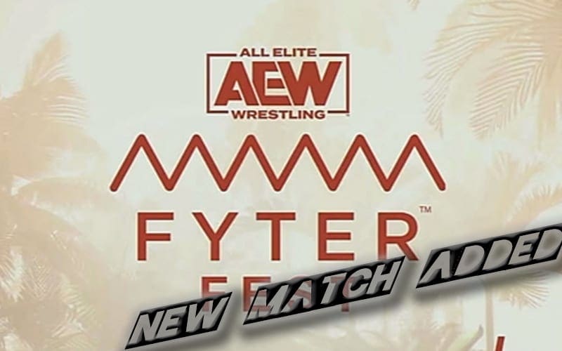 Another Match Added To AEW Fyter Fest