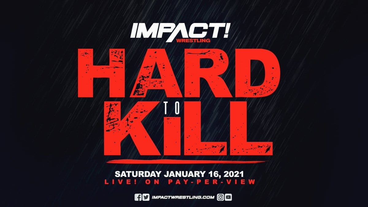 Several Matches Confirmed For Impact Wrestling Hard To Kill