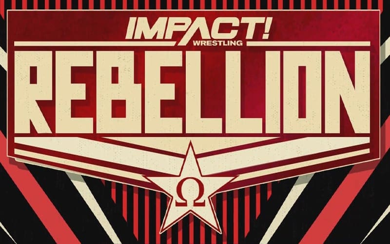 Impact Wrestling Reveals Date For Rebellion Pay-Per-View