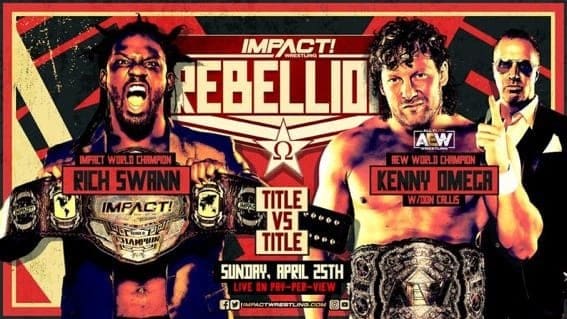 Impact Wrestling’s Rebellion PPV Results for April 25, 2021