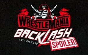 SPOILER For WWE WrestleMania Backlash Tonight SPOILER For WWE WrestleMania Backlash Tonight