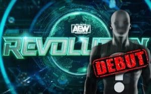 AEW Revolution Could Include Surprise Debut AEW Revolution Could Include Surprise Debut