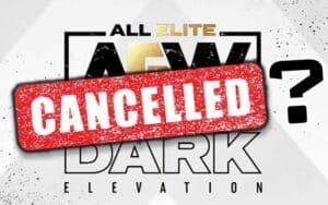 AEW May Be Canceling Their YouTube Series AEW Dark Elevation AEW May Be Canceling Their YouTube Series AEW Dark Elevation