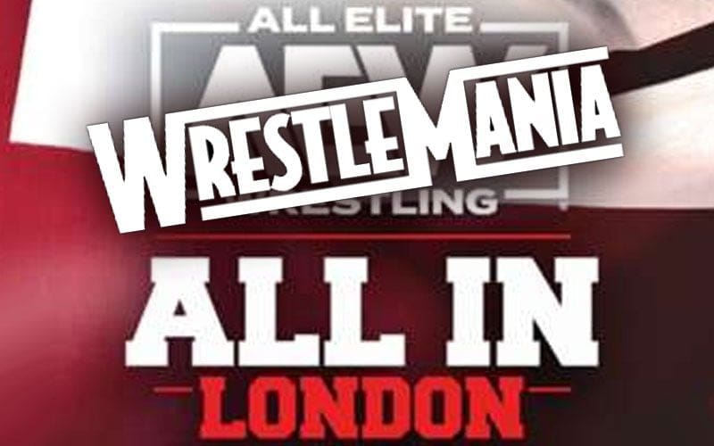 WWE Hyped WrestleMania For London Because Of AEW All In At Wembley Stadium