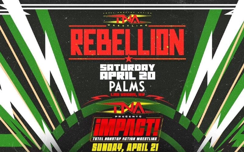 TNA Rebellion’s Original Venue Revealed