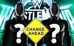 WWE Contemplating Changes to WrestleMania 40 Match WWE Contemplating Changes to WrestleMania 40 Match