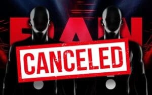 WWE RAW Match May Have Been Canceled WWE RAW Match May Have Been Canceled