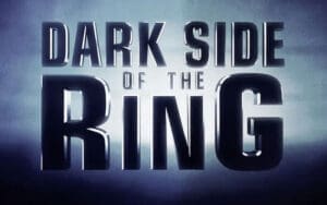 Full Episode List Revealed for Dark Side of the Ring First Look at Season Six of Darkside of the Ring