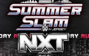 Current Status of WWE NXT Event for SummerSlam Weekend Current Status of WWE NXT Event for SummerSlam Weekend