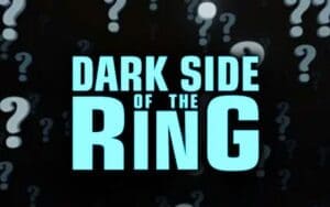 Dark Side of the Ring Season 7 Still Up in the Air But Ideas Are Already Being Floated Dark Side of the Ring Season 7 Still Up in the Air But Ideas Are Already Being Floated