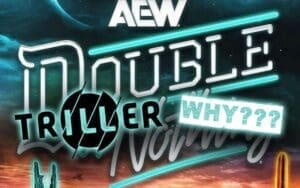 Reason Why AEW Pulled Double or Nothing from Triller in United States Revealed Reason Why AEW Pulled Double or Nothing from Triller in United States Revealed