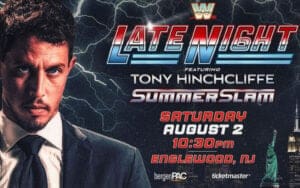 WWE Announces Late Night Comedy Show with Tony Hinchcliffe for SummerSlam Weekend WWE Announces Late Night Comedy Show with Tony Hinchcliffe for SummerSlam Weekend